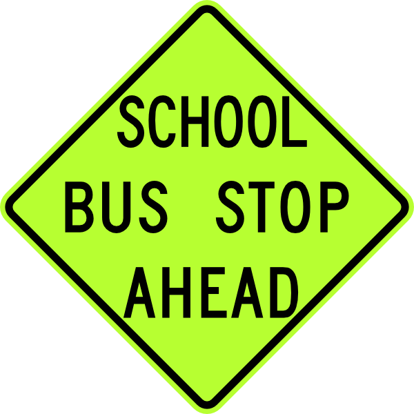 free vector School Bus Stop Ahead Sign Fluorescent clip art