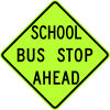 free vector School Bus Stop Ahead Sign Fluorescent clip art