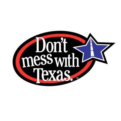 Dont mess with texas 1