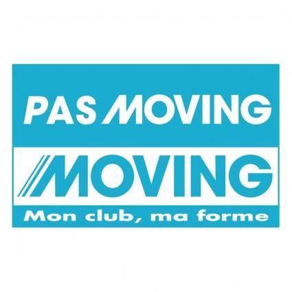 Moving pas moving