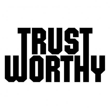 Trust worthy