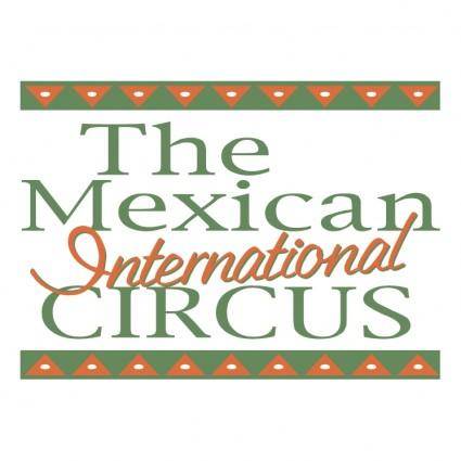 The mexican international circus