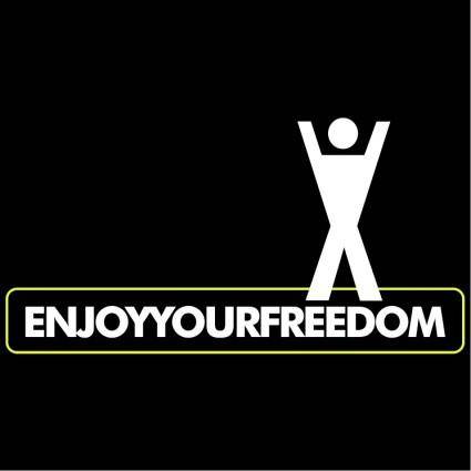 Enjoy your freedom