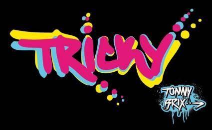 TRICKY - design Tommy Brix